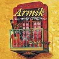Armik. Amor De Guitarra.